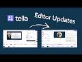 Tella Editor Updates: New Layout, Easy Script Access (April 2026)