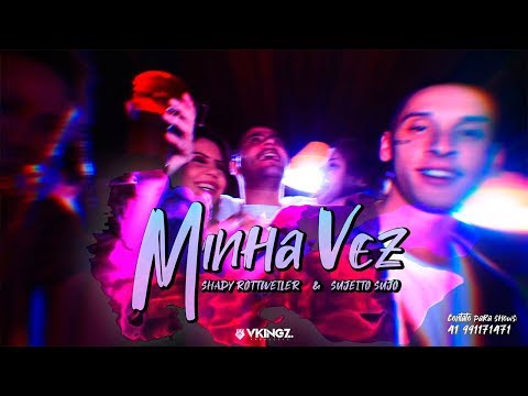 Rott7 x Sujeito Sujo  - Minha Vez (Prod.  FPeres) [Videoclipe Oficial]