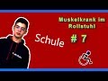 Als ROLLSTUHLFAHRER in der SCHULE • Muskelkrank im Rollstuhl | YAROTube