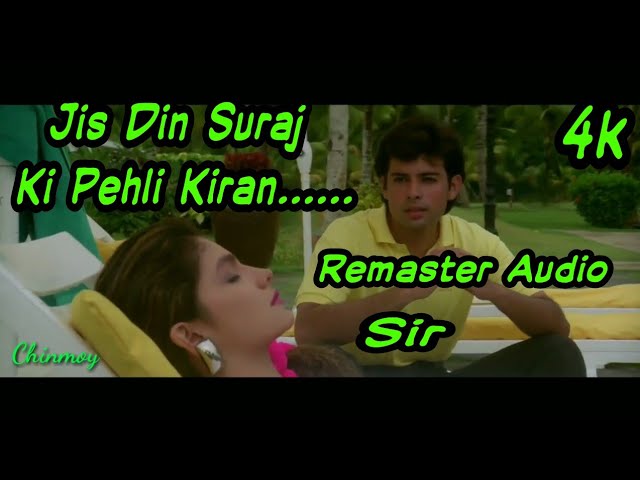 Jis Din Suraj Ki Pehli Kiran 1080p || Sir Movie Hits || Kumar Sanu Hit Songs || Atul u0026 Puja Hits class=