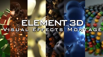 After Effects: Element 3D [Visual Effects Montage]