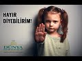 &quot;HAYIR DİYEBİLİRİM&quot;