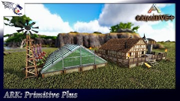 Building Our Primitive Greenhouse | ARK: Primitive Plus #7