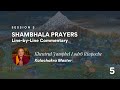 Session 5 - 2021 Shambhala Prayer Commentary