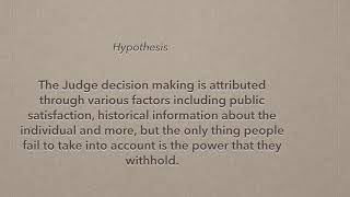 A Judge's thought process & Moral Reasoning