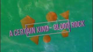 Bloodrock - a certain kind - lyrics - cover