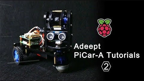 Adeept Raspberry Pi Smart Car Robot Kit PiCar-A Tutorials 02 - Software Installation