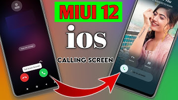 MIUI 12-IOS Style Call Screen/Change MIUI 12 Dialer To Customization Dialer