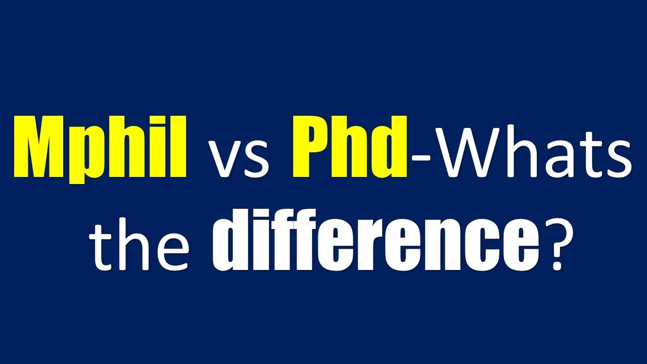 mphil or phd which one is better