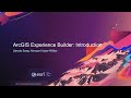 ArcGIS Experience Builder: An Introduction