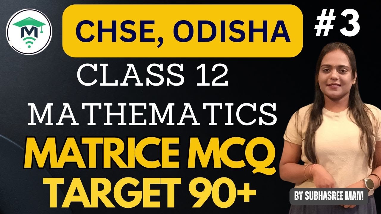 Matrice MCQ | Target 90+ Math Class 12 CHSE Odisha | MatSciOdia