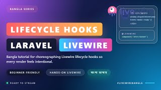 lifecycle hooks Laravel Livewire 3 Bangla Tutorial - EP27 | Mount, Updating, Updated & More