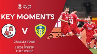 Crawley Town v Leeds United | Key Moments | Third Round | Emirates FA Cup 2020-21