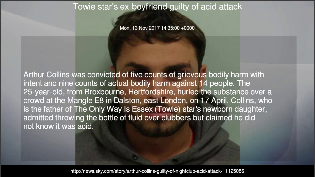 Towie star's ex-boyfriend guilty of acid attack - YouTube