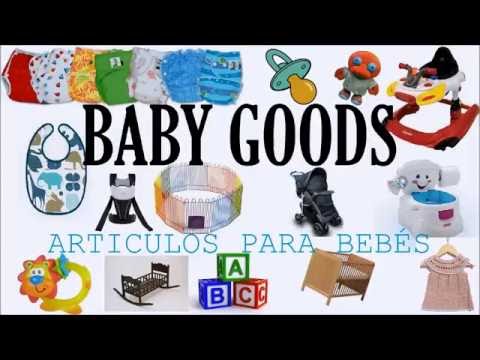 BABY GOODS | Articulos de bebé en inglés