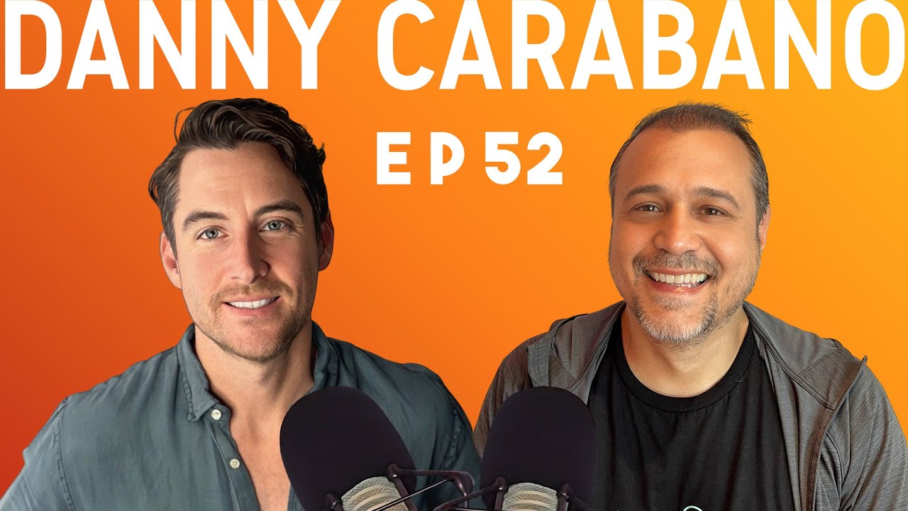 Danny Carabano | Going After It w/ Cam Bird 