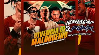 Vivência De Maloqueiro - Mcs Luki, Leh, Guizinho Sp E Leozinho Da Vp - Dj Jb Mix Áudio Exclusivo