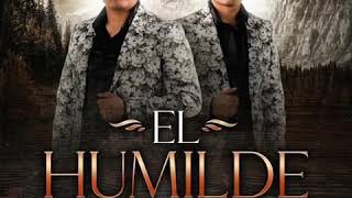 Los dos de Tamaulipas ~ el humilde~ (LETRA)