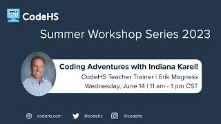 Coding Adventures with Indiana Karel - Teacher Trainer, Erik Magness