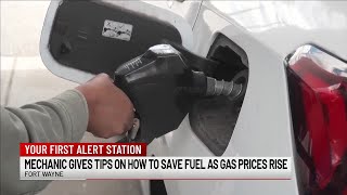 Local mechanic gives tips on how to save fuel as gas prices rise