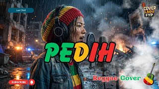 Pedih - Last Child (Reggae Cover) || Full Bass
