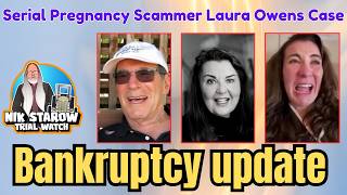 Serial Pregnancy Scammer Laura Owens Case: New bankruptcy update from Ronn  & Ann.