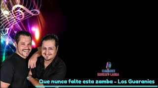 Nacho Prado y Daniel Campos (Los Guaranies) - Que nunca falte esta zamba  - karaoke