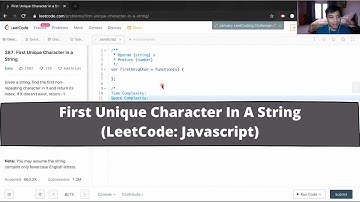 How to Solve "First Unique Character In A String" ? - LeetCode 387 Javascript