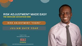 Explaining Julian Date Year In MA Risk Adjustment