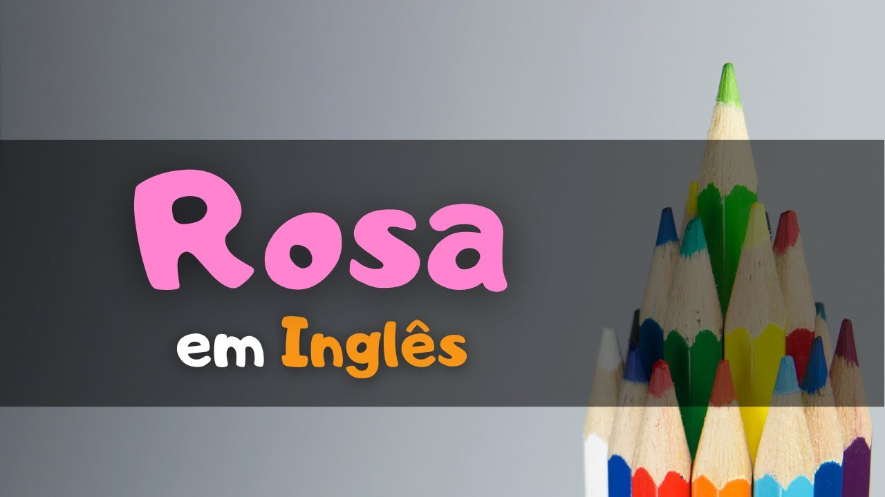 🎨 Como dizer ROSA em Inglês #pink - YouTube