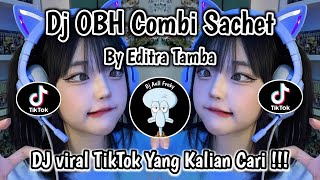 DJ OBH COMBI SACHET OBH COMBI SACHET UHUK UHUK - TENXI NAYKILLA SLOW FULL SONG VIRAL TIKTOK 2026 ‼️