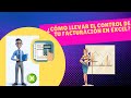 COMO LLEVAR EL CONTROL DE TU FACTURACION EN EXCEL.