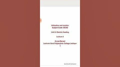 EE302 Electric heating principle, advantages and types of Electric heating by Aruna Bansal