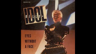 Video thumbnail of "Billy Idol - Eyes Without A Face (1983 LP Version) HQ"