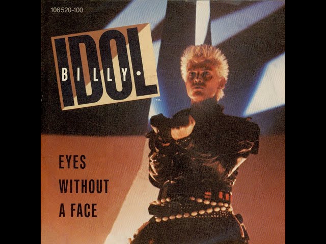 Billy Idol - Eyes Without A Face (1983 LP Version) HQ class=