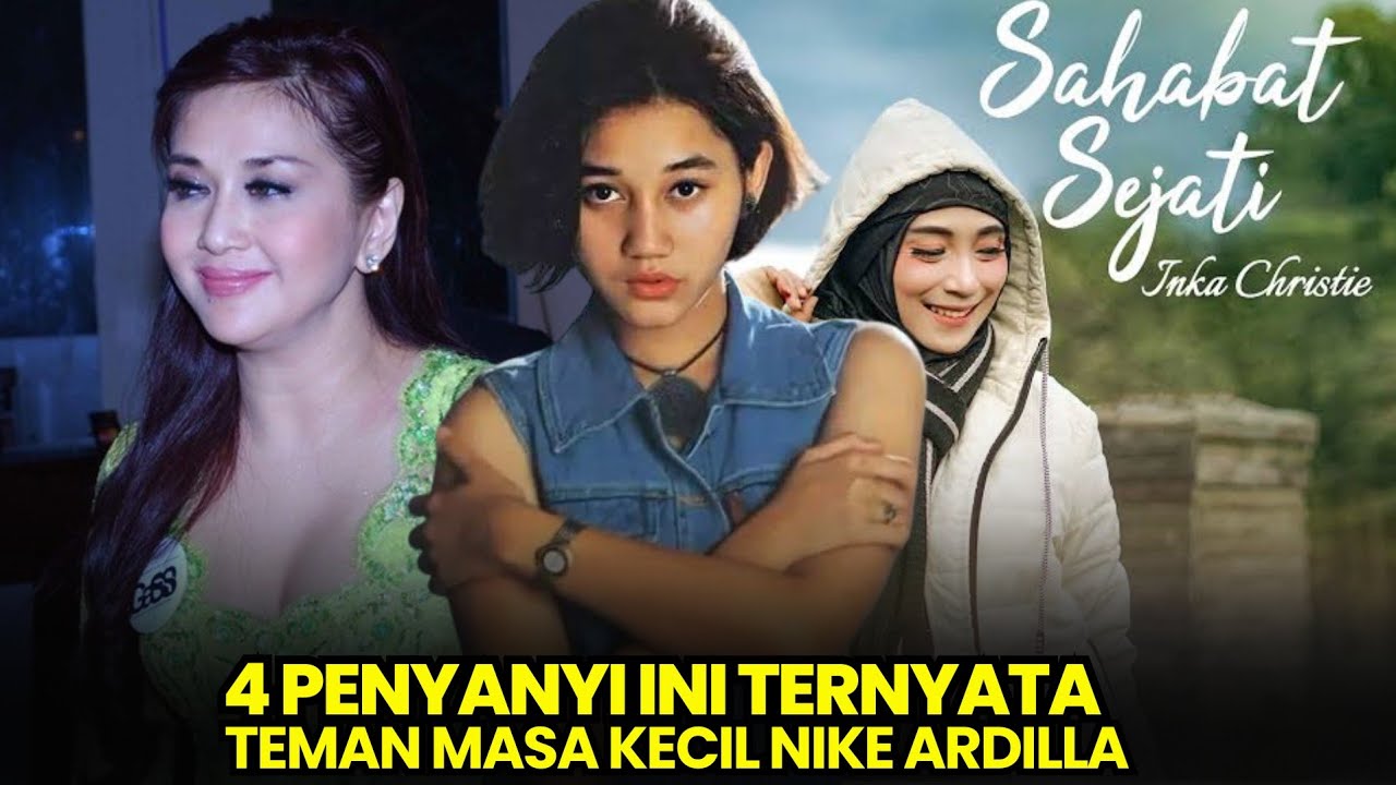 Tumbuh bersama, 4 penyanyi populer ini ternyata teman masa kecil Nike Ardilla
