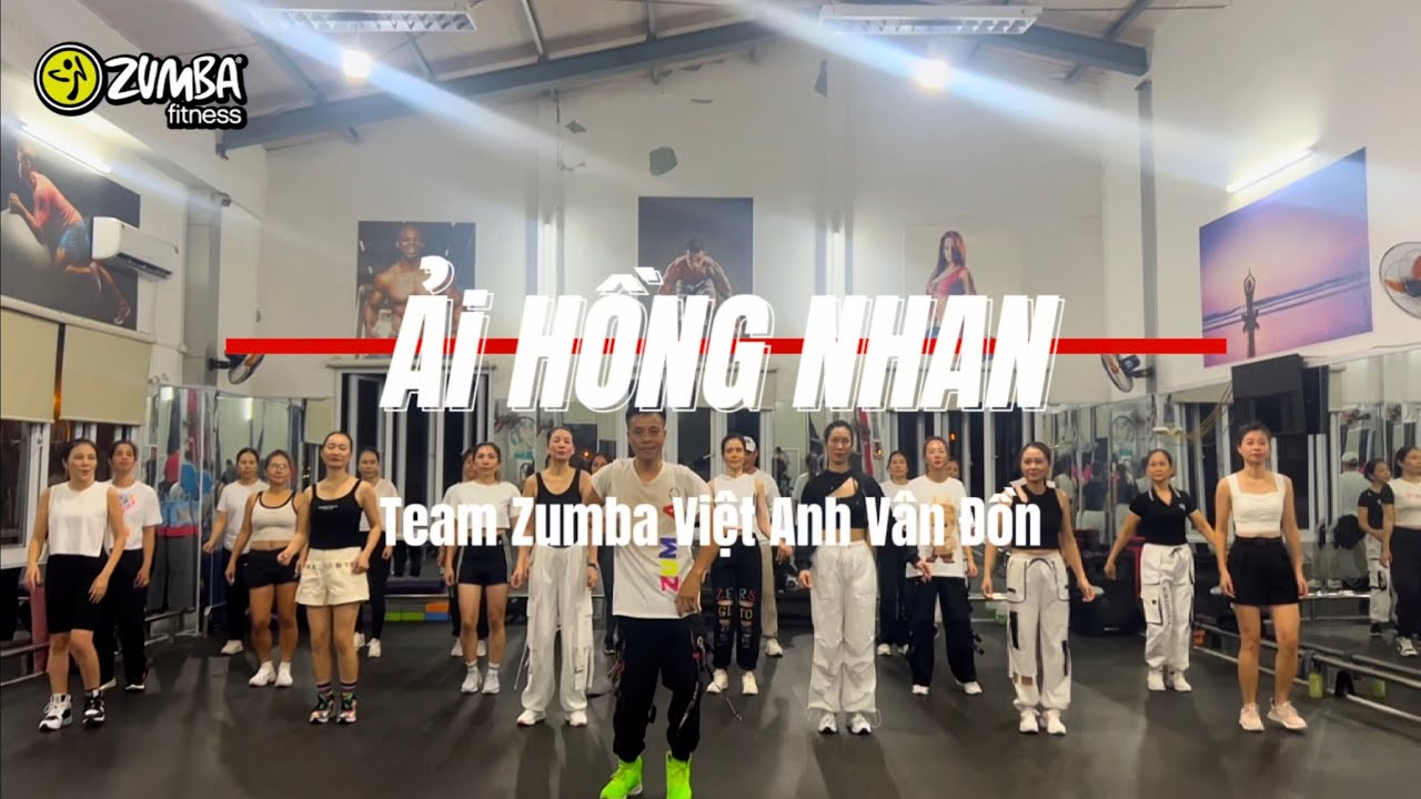 (ZUMBA) Ải Hồng Nhan _Remix / Team Zumba Việt Anh Vân Đồn / Choreography Zin Duy Mạnh