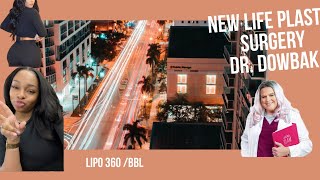 Lipo 360 BBL with Dr Dowbak