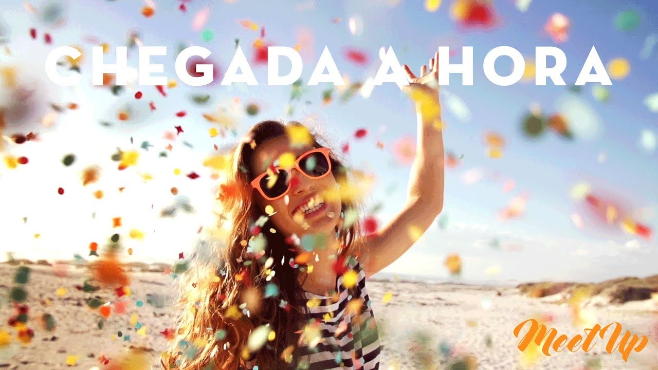 MeetUp 2017 - Chegada a Hora