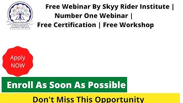 Free Webinar By Skyy Rider Institute | Number One Webinar |  Free Certification | Free Workshop