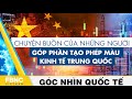 Chuyện buồn của những người góp phần tạo phép màu kinh tế Trung Quốc | Góc nhìn quốc tế | FBNC