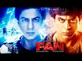 Fan full movie facts  shah rukh khan  aditya chopra  maneesh sharma