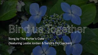 Bind Us Together (The Porter's Gate) chords