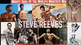 STEVE REEVES: ON BODYBUILDING, NUTRITION, HIS FILM CAREER, PHILOSOPHY AND LIFE