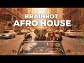 Brainrot - Afro House Amapiano Vibe