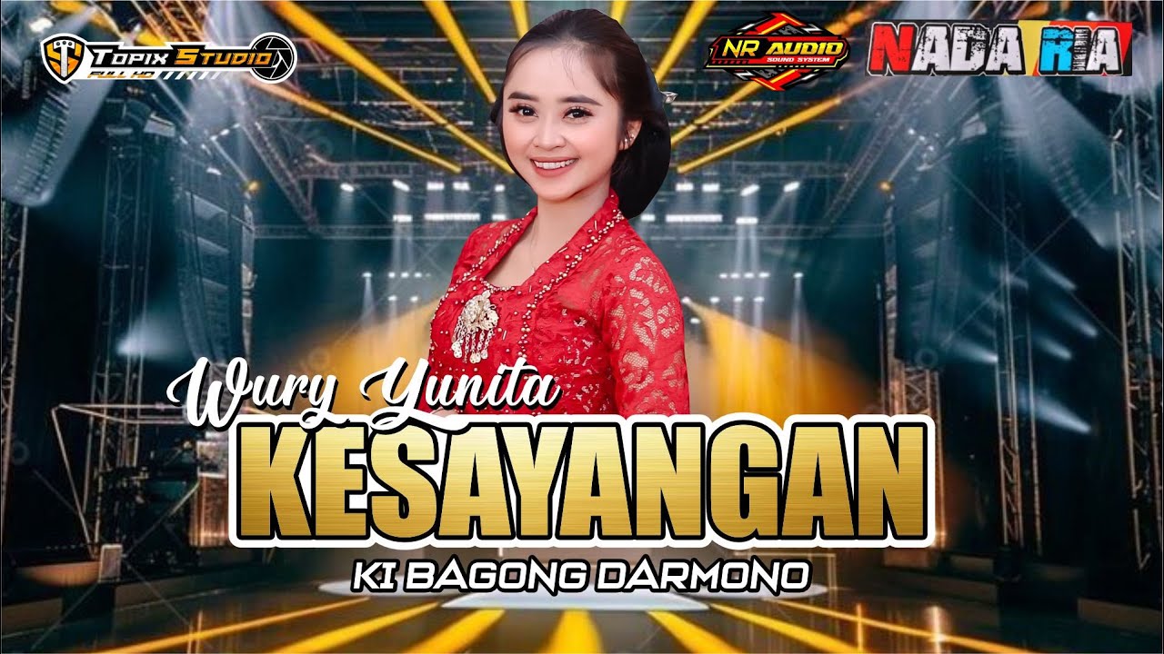 KESAYANGAN - Wury Yunita - NADA RIA - NR AUDIO