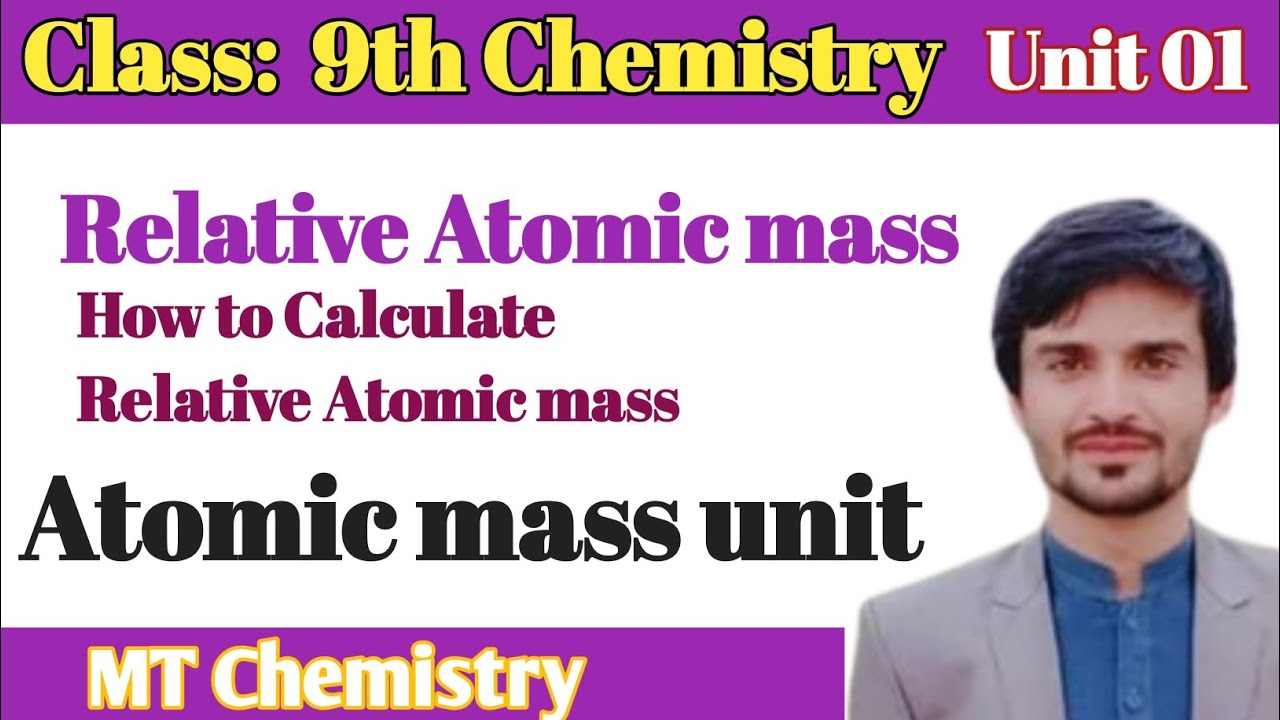 Relative Atomic Mass Class 9 MT CHEMISTRY YouTube
