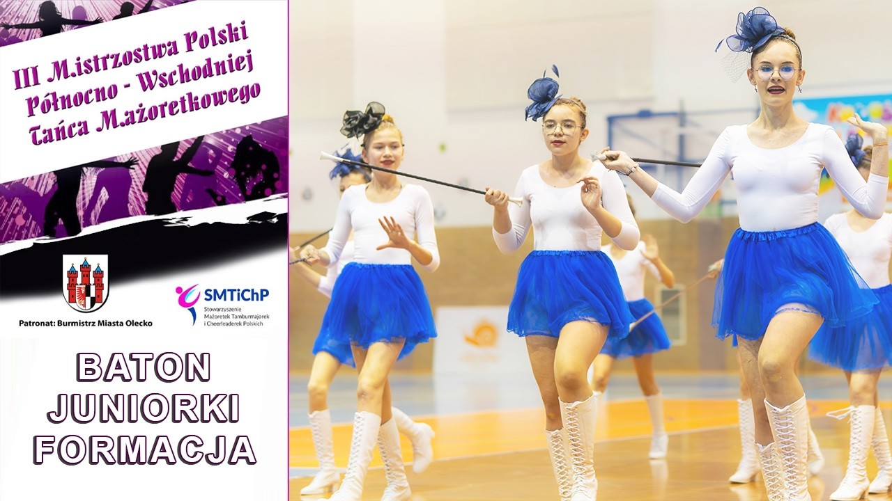 BATON JUNIORKI FORMACJA SCENA - TAKT - JASIONÓWKA - SMTiChP / Olecko 2024 | PL - OL171