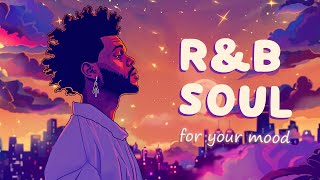 Soul music when you feel lonely in your heart - R&B/Neo Soul playlist