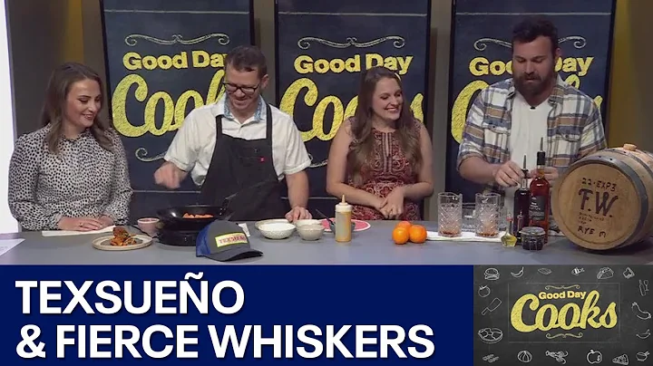 Good Day Cooks: Texsueño & Fierce Whiskers | FOX 7 Austin